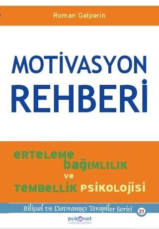 Motivasyon Rehberi - Roman Gelperin - Psikonet