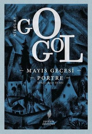 Mayıs Gecesi-Portre - Nikolay Gogol - Yordam Edebiyat