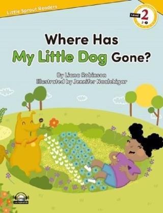 Where Has My Little Dog Gone?-Level 2-Little Sprout Readers - Liana Robinson - E-Future