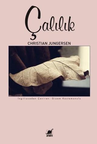Çalılık - Christian Jungersen - Ayrıntı Yayınları