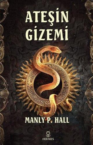 Ateşin Gizemi - Kemal Menemencioğlu - Hermes Yayınları