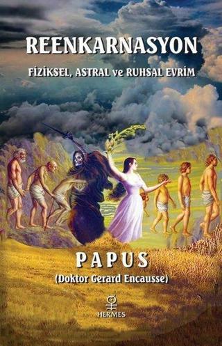 Reenkarnasyon - Fiziksel, Astral ve Ruhsal Evrim - Haluk Özden - Hermes Yayınları