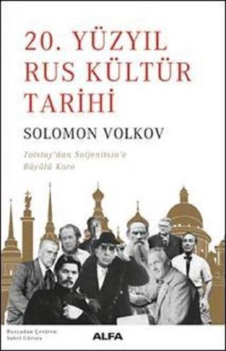 20.Yüzyıl Rus Kültür Tarihi - Solomon Volkov - Alfa Yayıncılık
