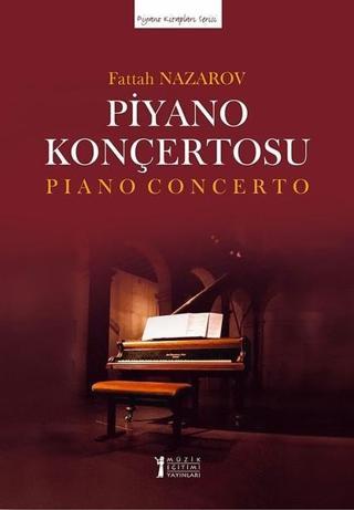 Nazarov Piyano Konçertosu - Fattah Nazarov - Müzik Eğitimi Yayınları