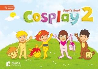 Cosplay 2-Pupils Book+Stickers+Interactive Software - Başak Elmas - Nüans