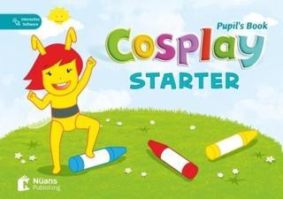 Cosplay Starter Pupils Book+Stickers+İnteractive Software - Michael R. Baylis - Nüans
