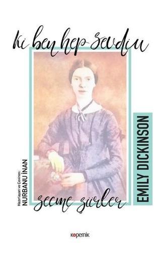 Ki Ben Hep Sevdim - Emily Dickinson - Kopernik Kitap