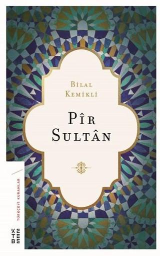 Pir Sultan - Bilal Kemikli - Ketebe