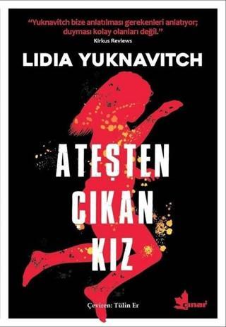 Ateşten Çıkan Kız - Lidia Yuknavitch - Çınar Yayınları
