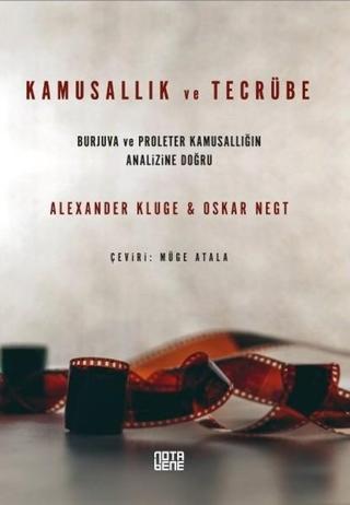 Kamusallık ve Tecrübe - Alexander Kluge - Nota Bene Yayınları