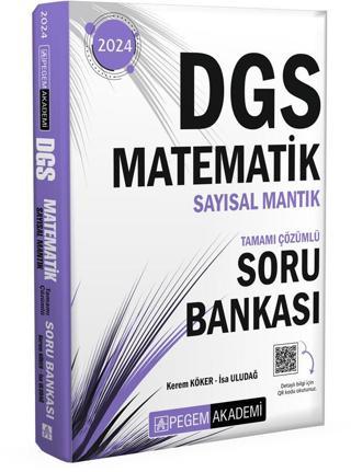 2024 DGS Matematik Sayısal Mantık Soru Bankası Çözümlü - Pegem Akademi Yayıncılık