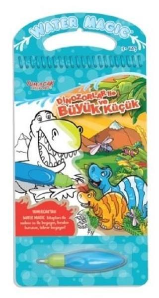 Dinozorlar ile Büyük ve Küçük-Water Magic-Özel Kalemli Boya Kitabı