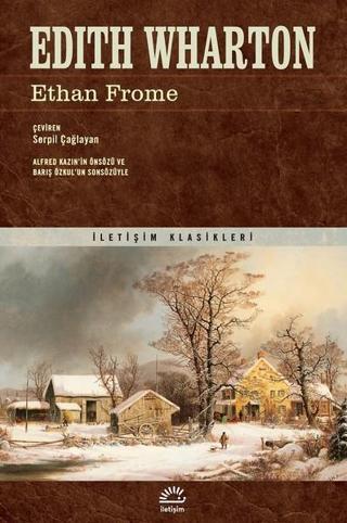 Ethan Frome - Edith Wharton - İletişim Yayınları