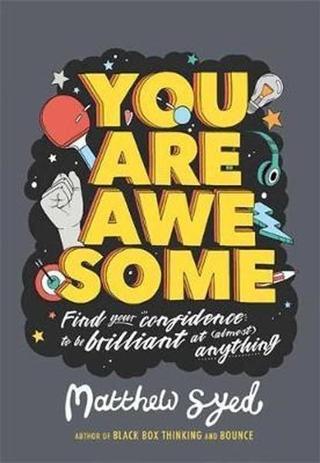 You Are Awesome - Matthew Syed - Hodder & Stoughton Ltd