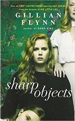 Sharp Objects. TV Tie-In - Gillian Flynn - Orion Books
