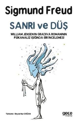 Sanrı ve Düş - Sigmund Freud - Gece Kitaplığı