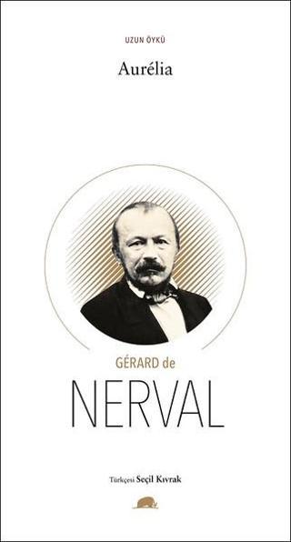 Aurelia - Gerard De Nerval - Kolektif Kitap