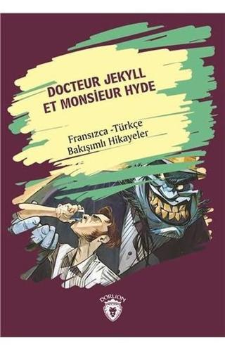 Docteur Jekyll Et Monsieur Hyde-İspanyolca Türkçe Bakışımlı Hikayeler - Kolektif  - Dorlion Yayınevi