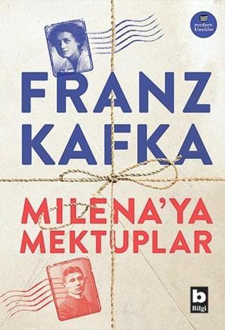 Milena'ya Mektuplar-Modern Klasikler - Franz Kafka - Bilgi Yayınevi