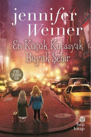 En Küçük Kocaayak 2-Büyük Şehir - Jennifer Weiner - Hep Kitap