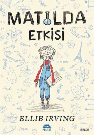 Matilda Etkisi - Ellie Irving - Martı Yayınları Yayınevi