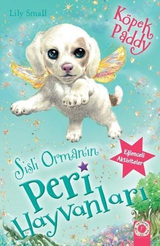 Sisli Orman'ın Peri Hayvanları-Köpek Paddy - Lily Small - Artemis Çocuk