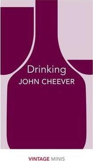 Drinking: Vintage Minis  - John Cheever - Vintage