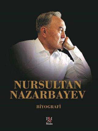 Nursultan Nazarbayev - Mahmud Bazarkululy Qasımbekov - Panama Yayıncılık