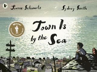Town Is By the Seasigned By Illu Joanne Schwartz Walker Books