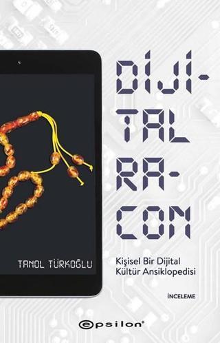 Dijital Racon - Tanol Türkoğlu - Epsilon Yayınevi