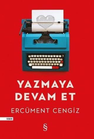 Yazmaya Devam Et - Ercüment Cengiz - Everest Yayınları