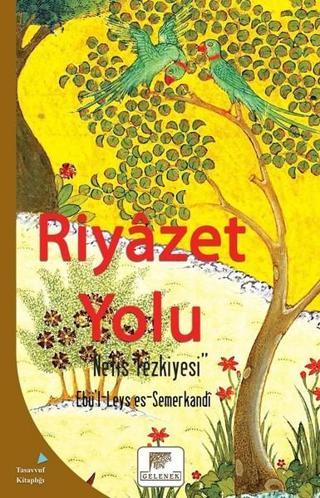 Riyazet Yolu - Ebü'l - Leys Semerkandi - Gelenek Yayınları