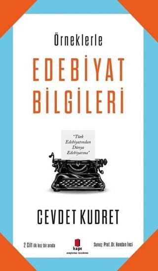 Örneklerle Edebiyat Bilgileri-2 Cilt Birarada - Cevdet Kudret - Kapı Yayınları