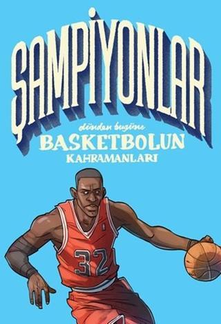 Şampiyonlar-Dünden Bugüne Basketbolun Kahramanları - Luca Cognolato - Tekir Kitap