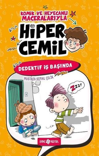 Dedektif İş Başında-Hiper Cemil 3 - Mustafa Kemal Çelik - Genç Hayat