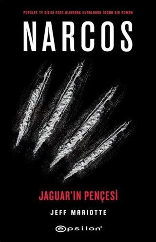 Narcos-Jaguar'ın Pençesi - Jeff Mariotte - Epsilon Yayınevi