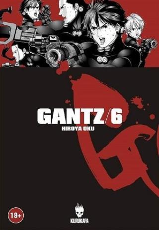 Gantz Cilt 6 - Hiroya Oku - Kurukafa