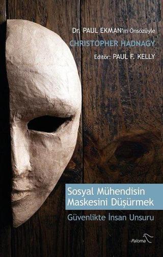 Sosyal Mühendisin Maskesini Düşürmek - Paul Ekman - Paloma Yayınevi