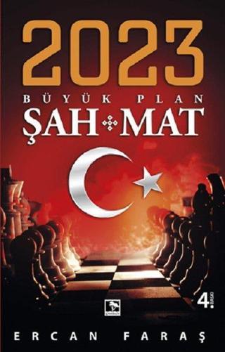 2023-Büyük Plan Şah Mat - Ercan Faraş - Çınaraltı Yayınları