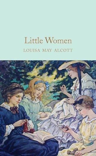 Little Women (Macmillan Collector's Library) - Louisa May Alcott - Collectors Library