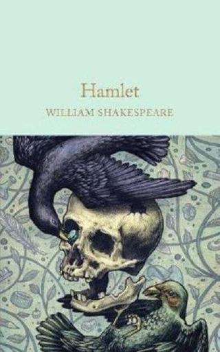 Hamlet: Prince of Denmark (Macmillan Collector's Library)