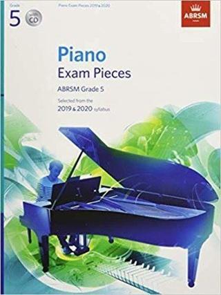 Piano Exam Pieces 2019 & 2020 ABRSM Grade 5 with CD: Selected from the 2019 & 2020 syllabus (ABRSM - Kolektif  - Oxford University Press