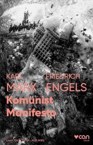Komünist Manifesto-Fotoğraflı Klasik - Friedrich Engels - Can Yayınları