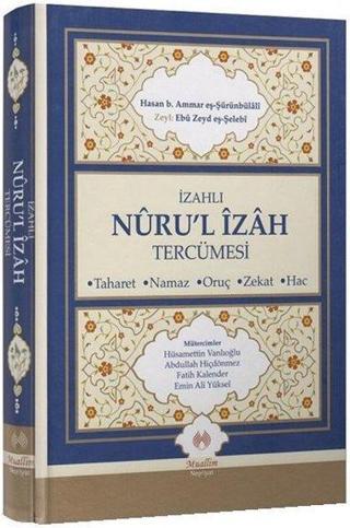 İzah Nuru'l İzah Tercümesi - Hasan bin Ammar eş-Şürünbulali - Muallim Neşriyat
