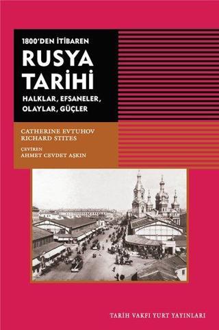 1800'den Itibaren Rusya Tarihi - Richard Stites - Tarih Vakfı Yurt Yayınları