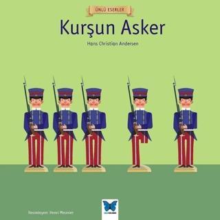 Kurşun Asker-Ünlü Eserler - Hans Christian Andersen - Mavi Kelebek