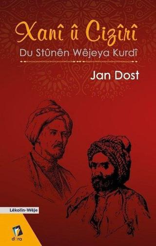 Xani ü Ciziri-Du Stünen Wejeya Kurdi - Jan Dost - Dara