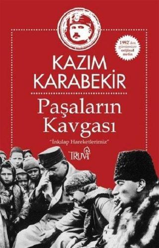 Paşaların Kavgası Kazım Karabekir Truva Yayınları