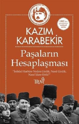 Paşaların Hesaplaşması Kazım Karabekir Truva Yayınları