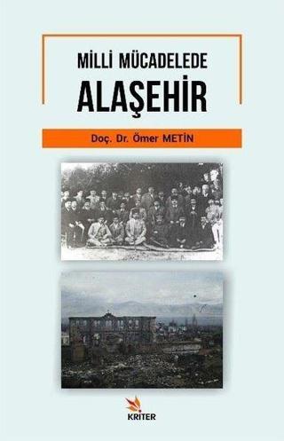 Milli Mücadelede Alaşehir - Ömer Metin - Kriter